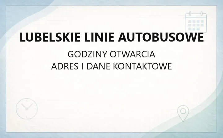 Lubelskie Linie Autobusowe - kontakt, wynajem autokarów i myjnia w Lublinie