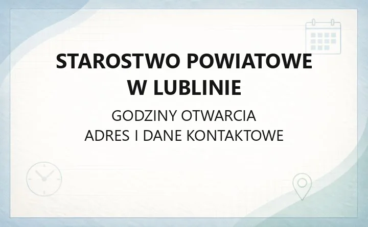 Starostwo Powiatowe w Lublinie - kontakt, rejestracja i wydziały
