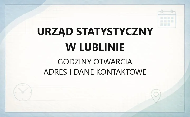 Urząd Statystyczny w Lublinie - kontakt, REGON, oddziały