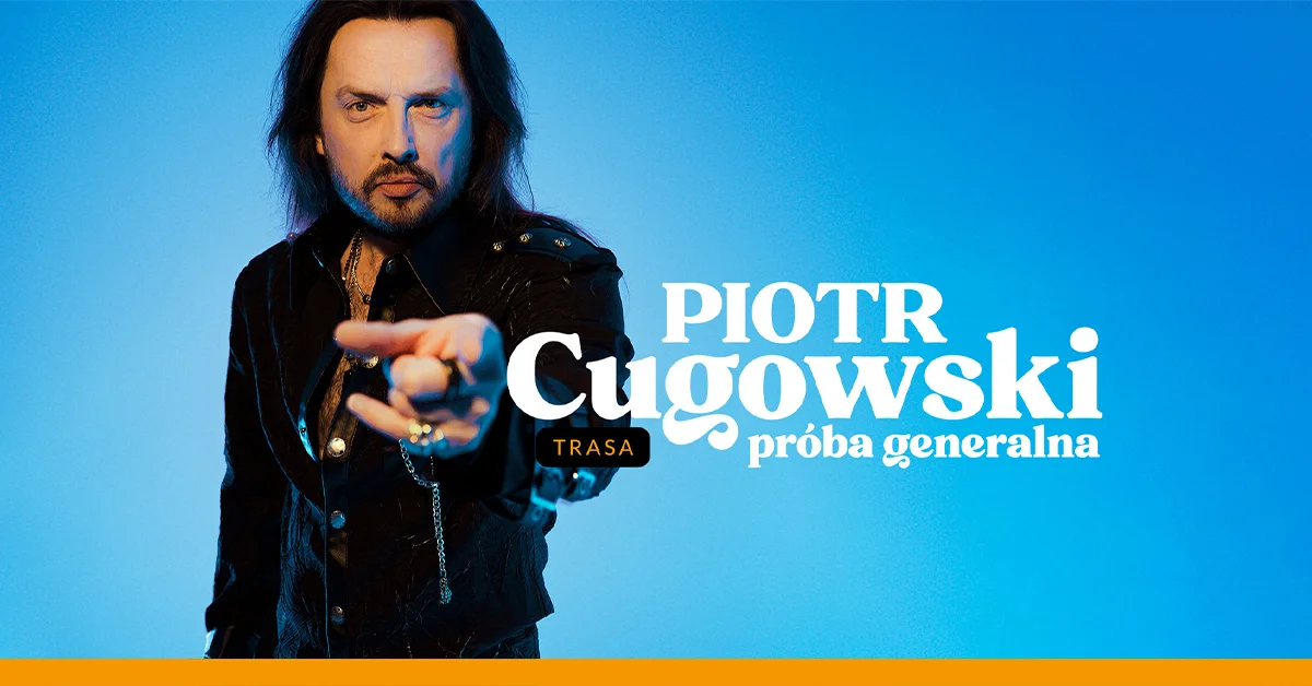 Grafika promocyjna wydarzenia Koncert Piotra Cugowskiego z nowymi utworami w Lublinie