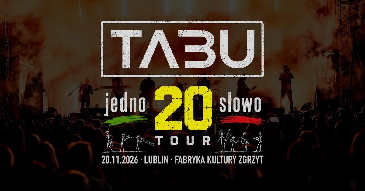 Grafika promocyjna wydarzenia Koncert Tabu - Lublin: 20 Jednosłowo Tour