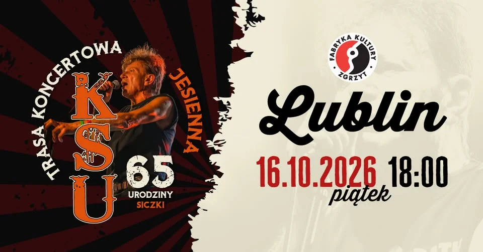 Grafika promocyjna wydarzenia KSU - Lublin - Fabryka Kultury Zgrzyt: koncert urodzinowy