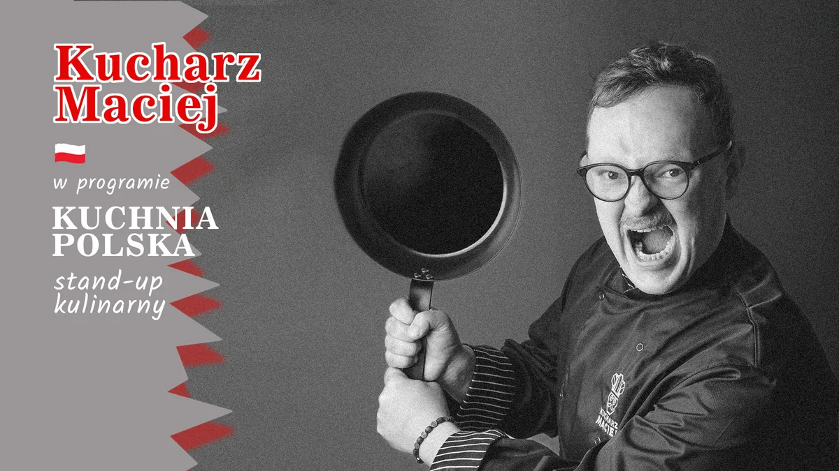 Grafika promocyjna wydarzenia LUBLIN | Kucharz Maciej | Kuchnia Polska – kulinarny stand-up