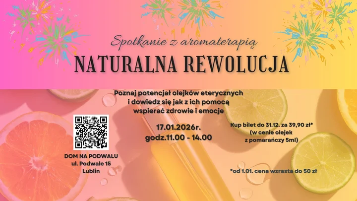 Grafika promocyjna wydarzenia Naturalna Rewolucja - Lublin: spotkanie z aromaterapią