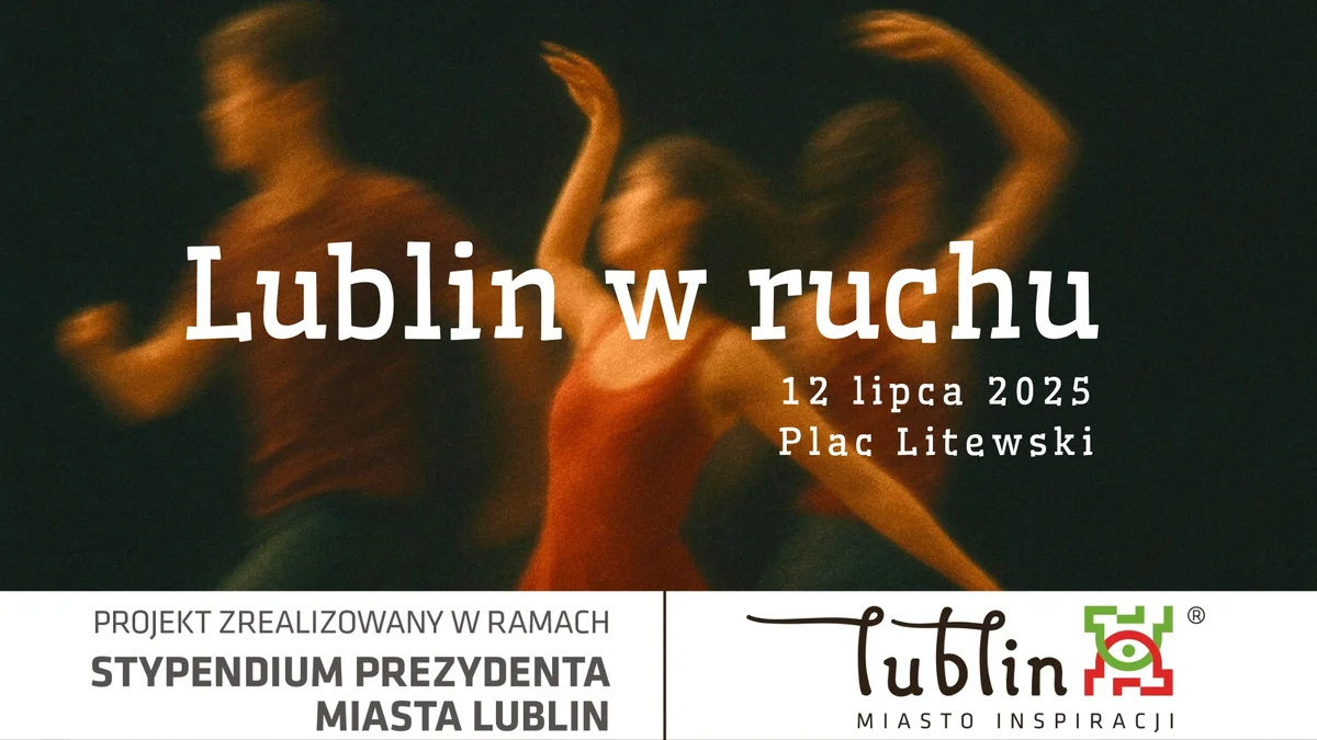 Grafika promocyjna wydarzenia Performance tańca współczesnego na Placu Litewskim w Lublinie