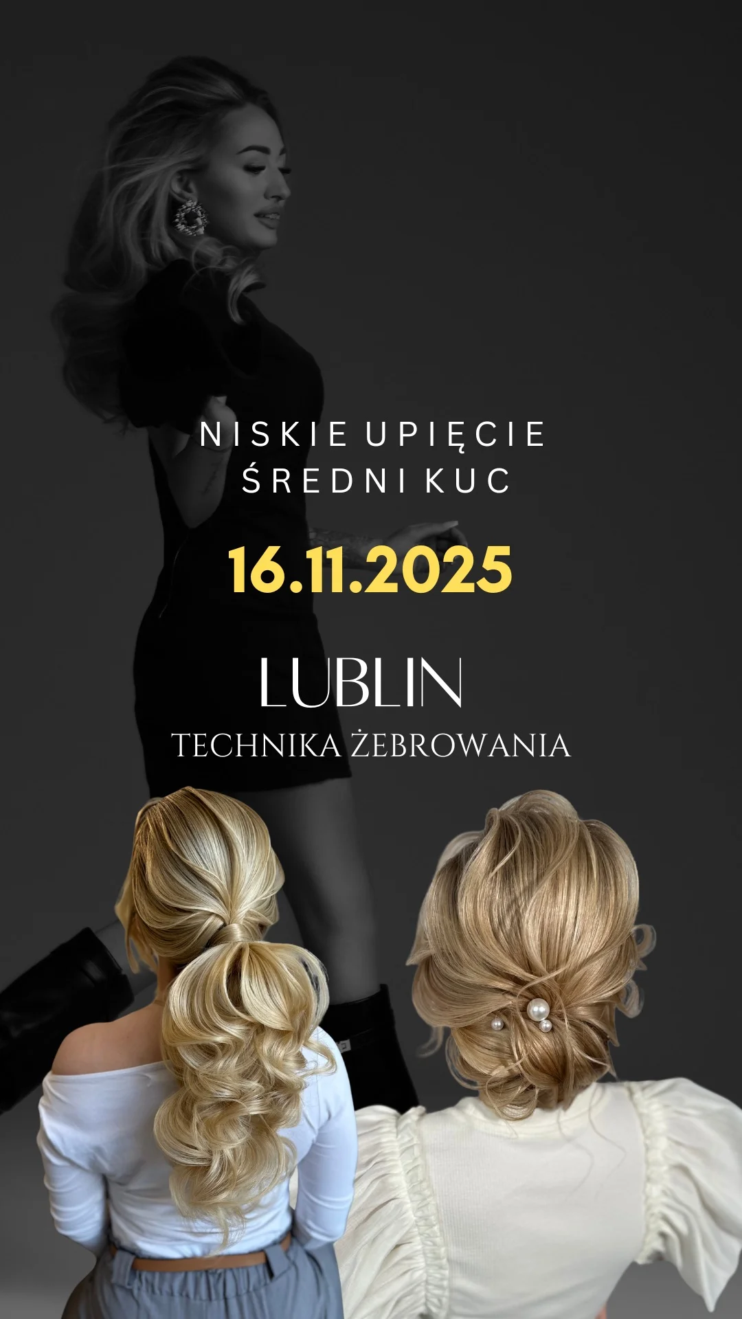 Grafika promocyjna wydarzenia Szkolenie z technik żebrowanych i niskiego upięcia w Lublinie