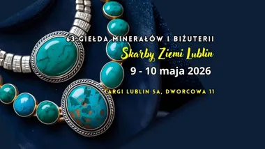 Grafika promocyjna wydarzenia 63. Skarby Ziemi Lublin – Giełda Minerałów i Biżuterii w Targach Lublin