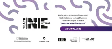 Konferencja „Teatr. Nie widać/nie słychać” – Lublin 2026