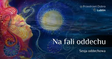 Grafika promocyjna wydarzenia Na fali oddechu — sesja oddechowa w Przestrzeni Dobra