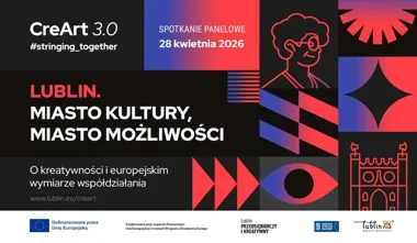 Grafika promocyjna wydarzenia CreArt 3.0 w Lublinie: panel o kulturze, biznesie i kreatywności