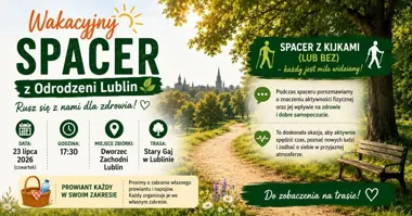 Grafika promocyjna wydarzenia Wakacyjny spacer Odrodzeni Lublin w Starym Gaju
