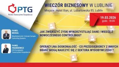 Grafika promocyjna wydarzenia Wieczór Biznesowy PTG Lublin — jak przełożyć dane na zyski