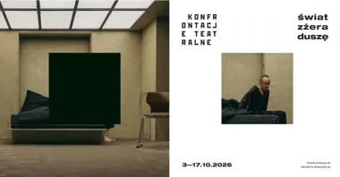 Teatr bez łatwych odpowiedzi wraca do Lublina na 31. Konfrontacje Teatralne