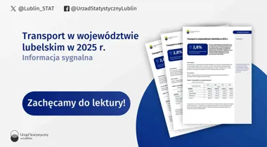 Grafika promująca informację sygnalną Urzędu Statystycznego w Lublinie o transporcie w województwie lubelskim w 2025 roku.