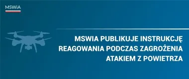 MSWiA wskazuje najbezpieczniejsze miejsce podczas ataku z powietrza